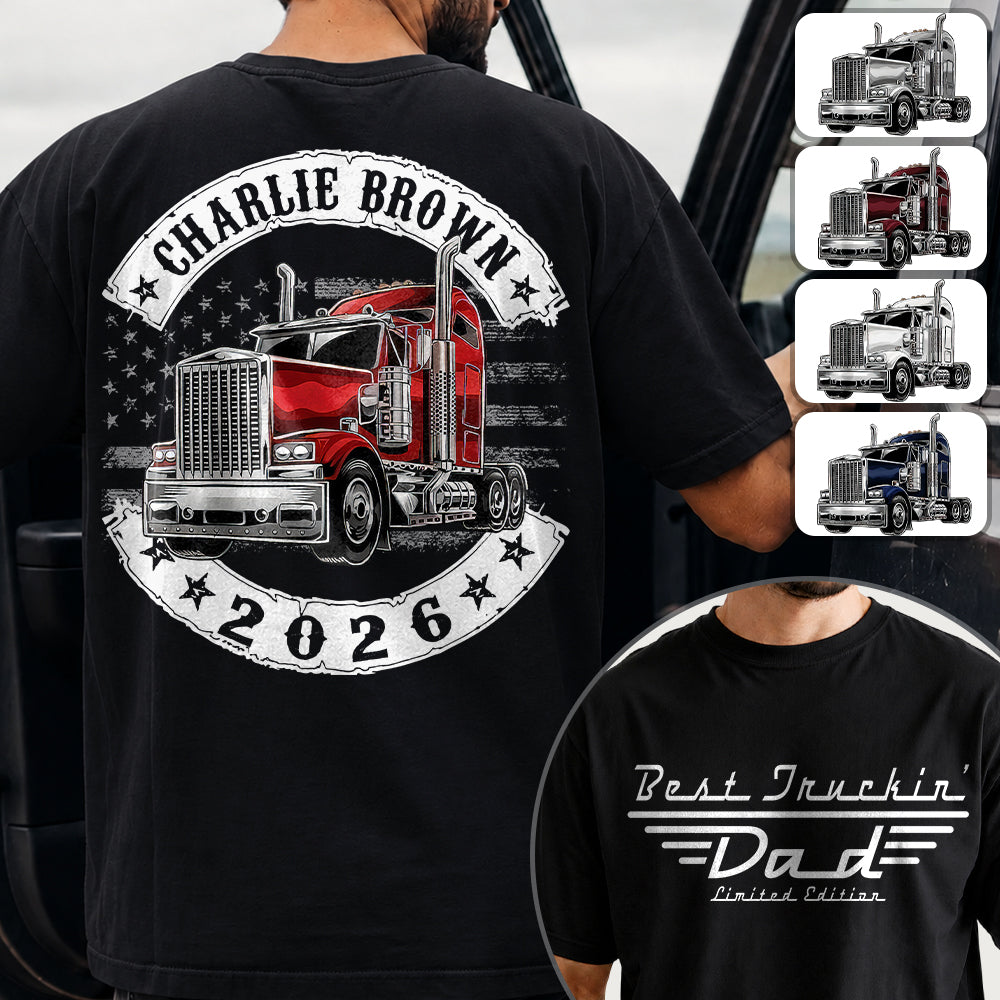 Best Truckin Dad Ever America Driver Dad Custom Shirt L0411 Hv01