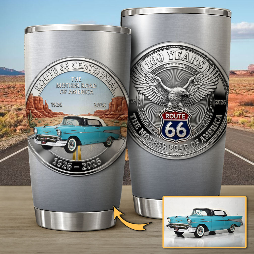 Celebrate 100 Years of Road Route 66 Tumbler - Custom Car's Photo Tumbler  Vrs2 A2110