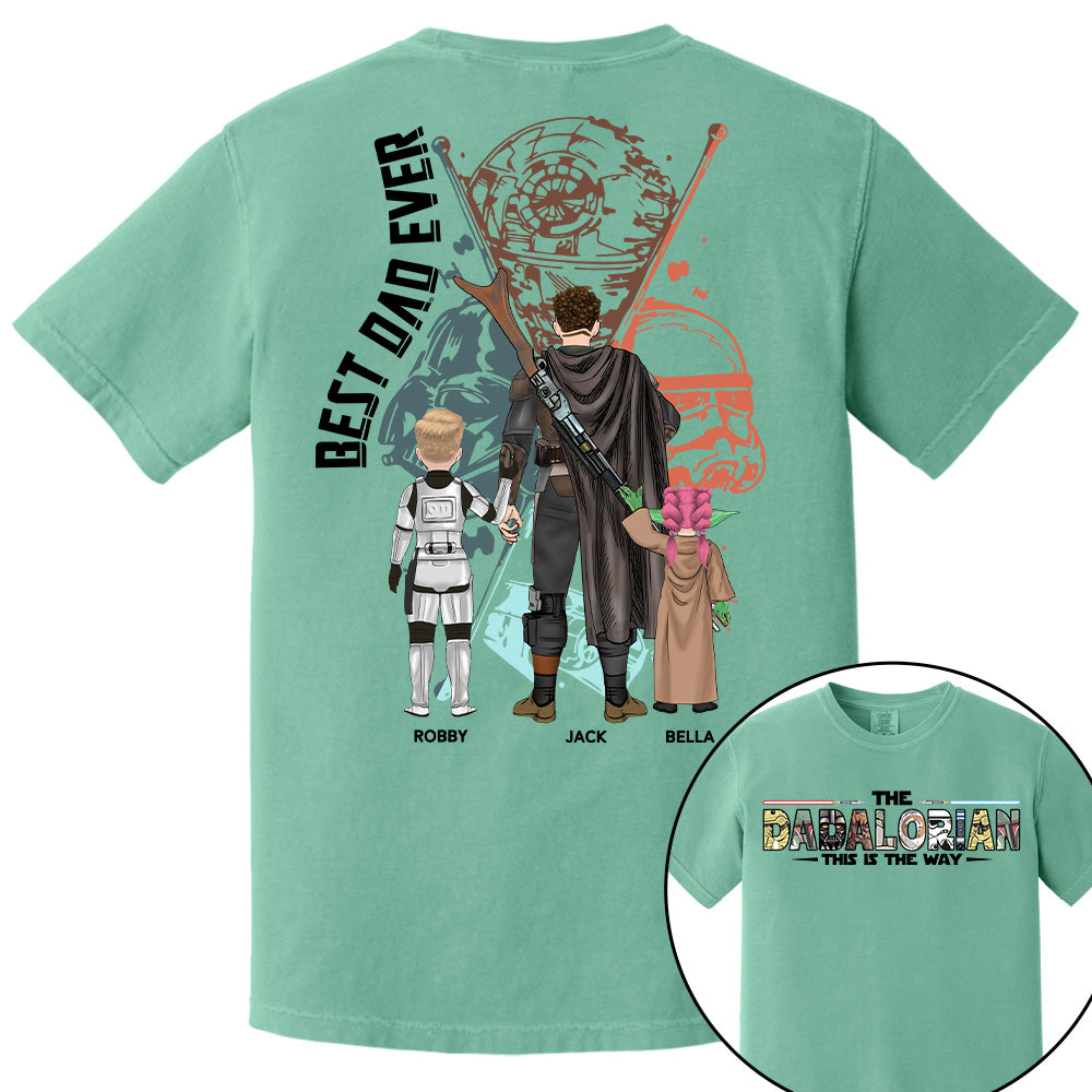Best Dad Ever - The Dadalorian Personalized Shirt Gift For Dad - Custom Father's Day Gift 2025 Tu24
