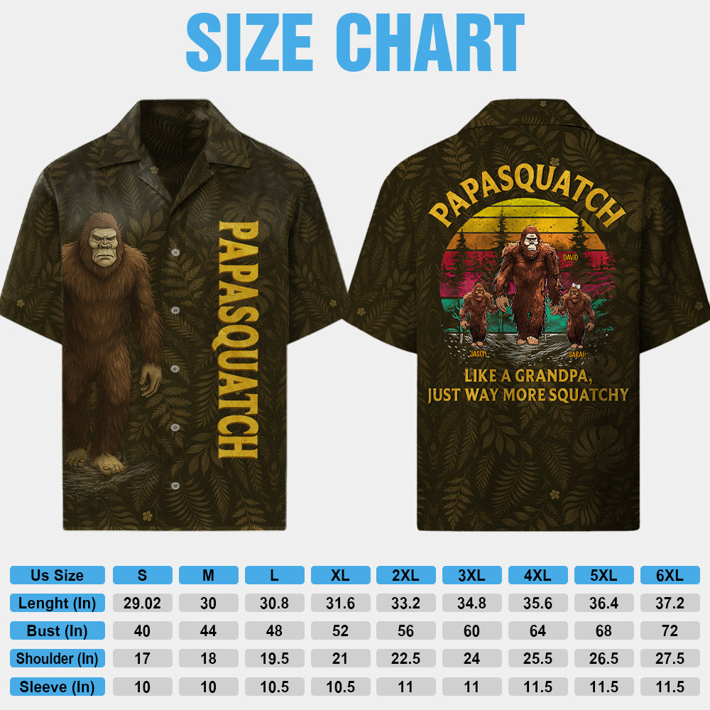 Custom Papasquatch, Like A Grandpa, Just Way More Squatchy Hawaiian Shirt, Personalized Vintage Short Sleeve Silk Shirt Pt99