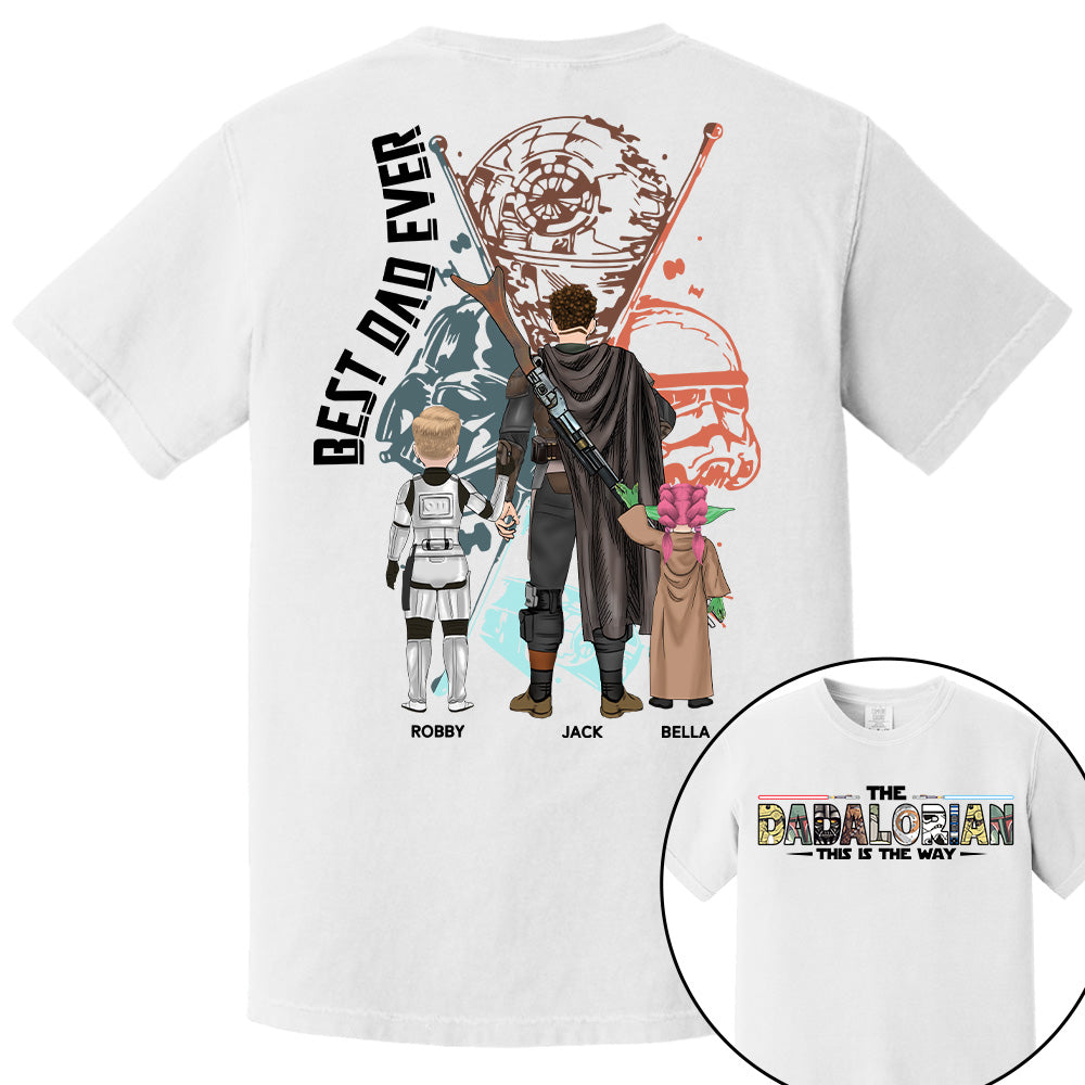Best Dad Ever - The Dadalorian Personalized Shirt Gift For Dad - Custom Father's Day Gift 2025 Tu24