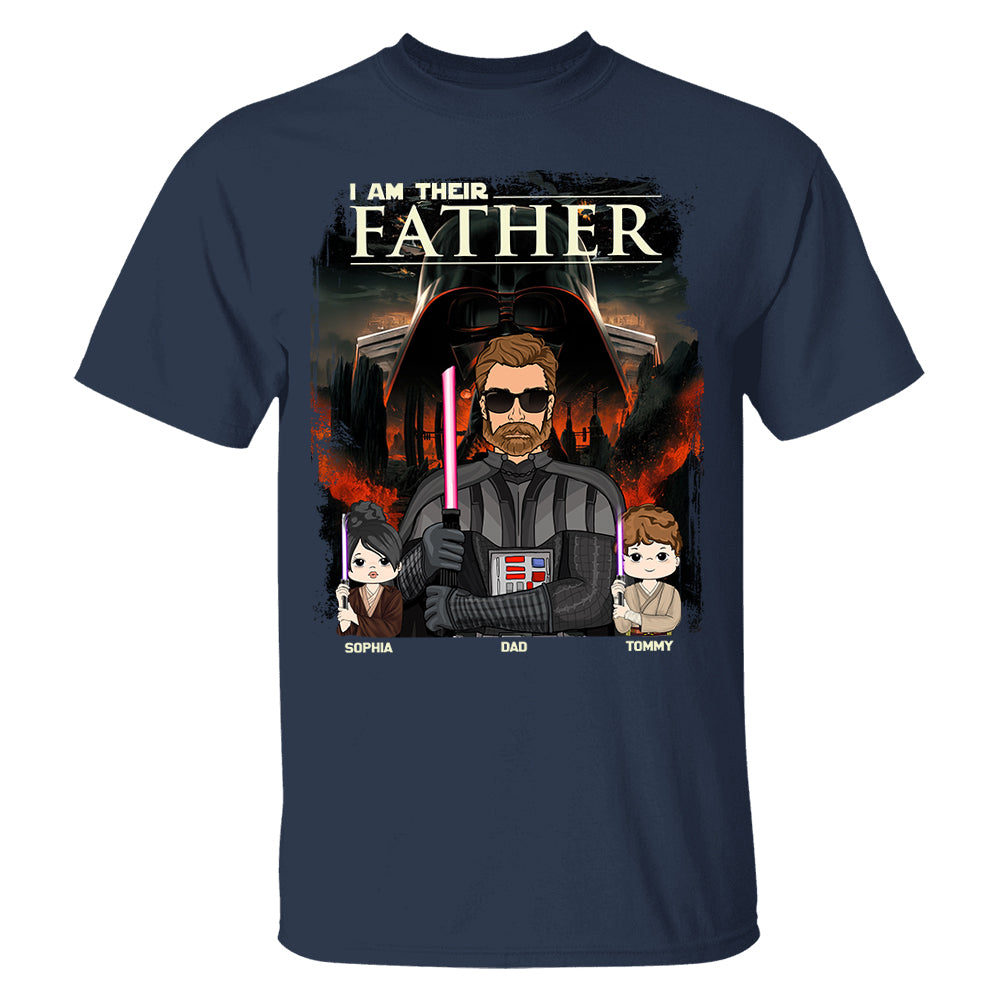 I Am Their Father - Custom Shirt For Dad Pt99