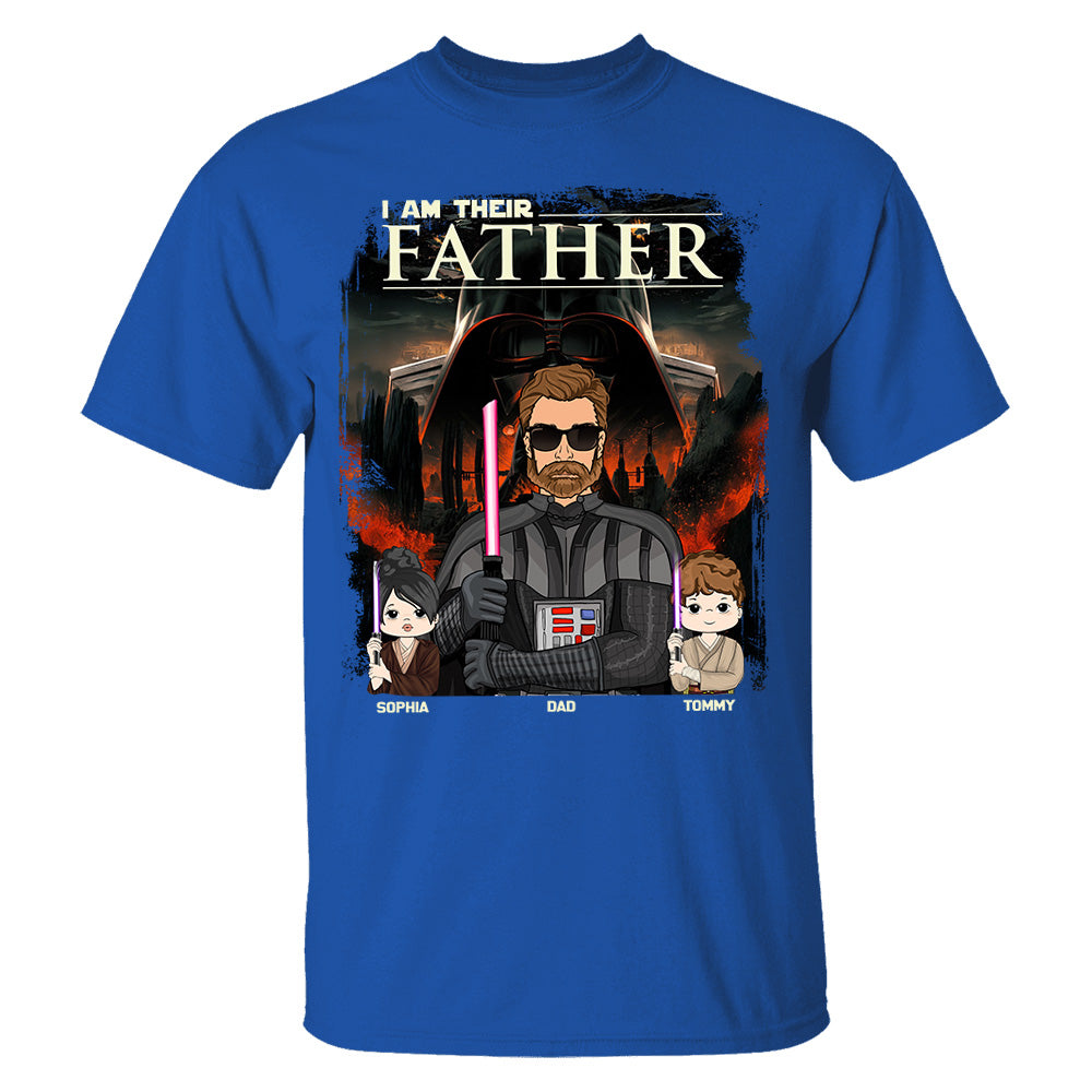 I Am Their Father - Custom Shirt For Dad Pt99