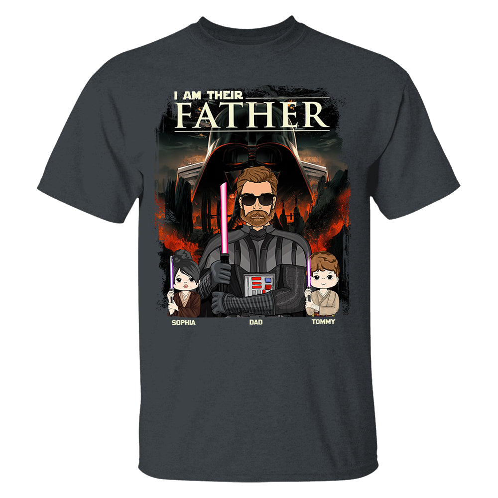 I Am Their Father - Custom Shirt For Dad Pt99