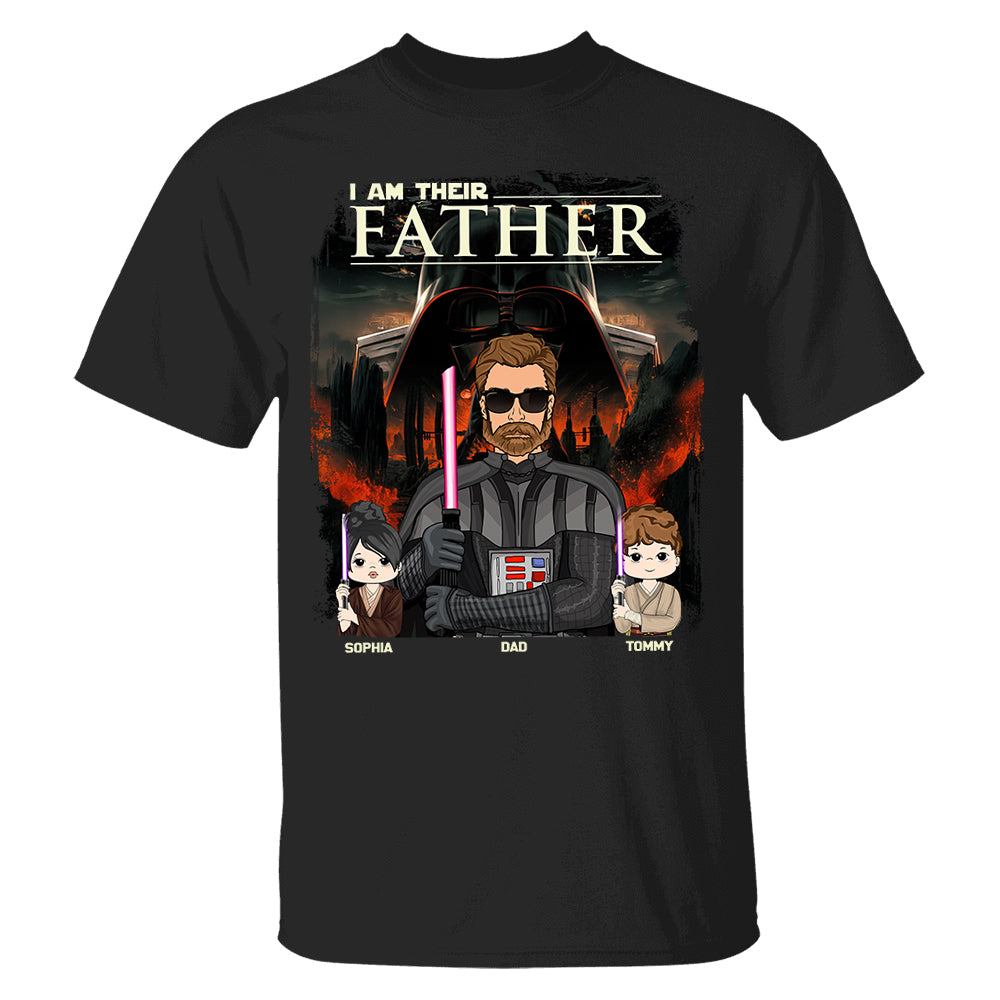 I Am Their Father - Custom Shirt For Dad Pt99
