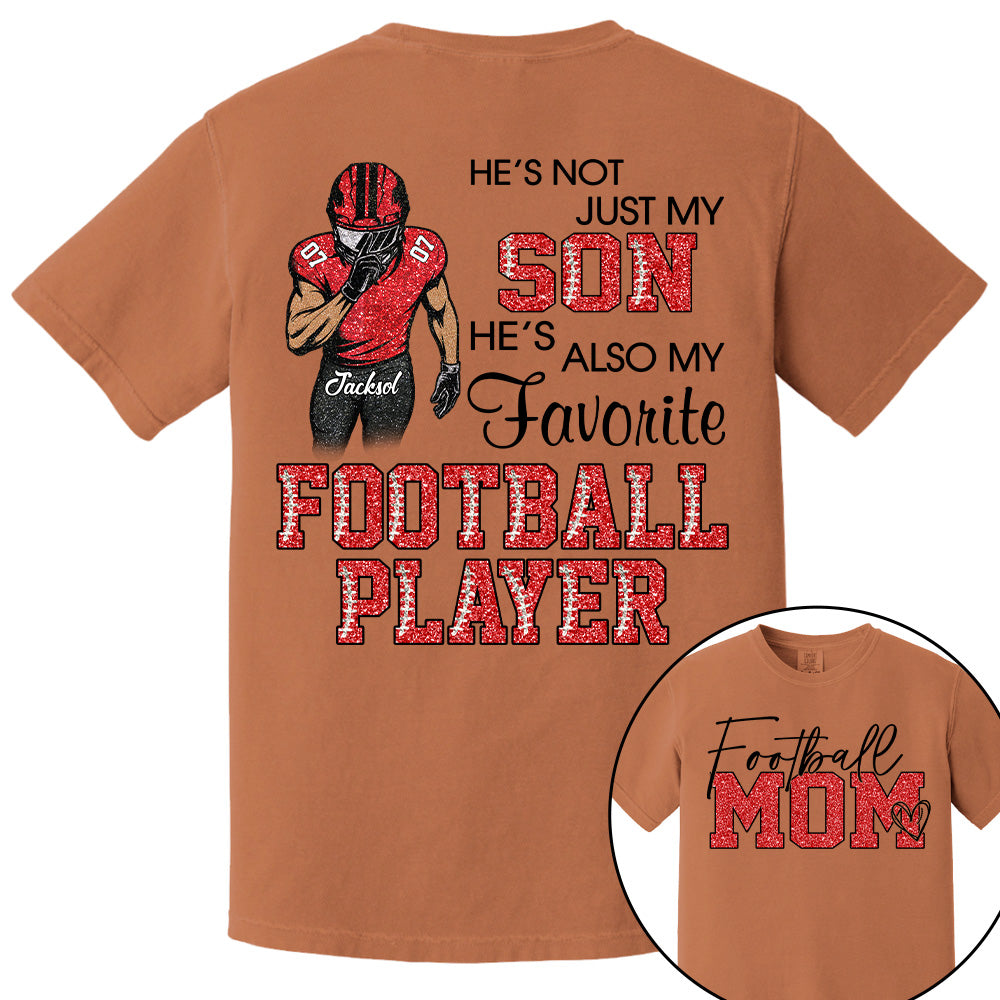 He's Not Just My Son - Personalized Shirt For Football Family NA04 Pt99
