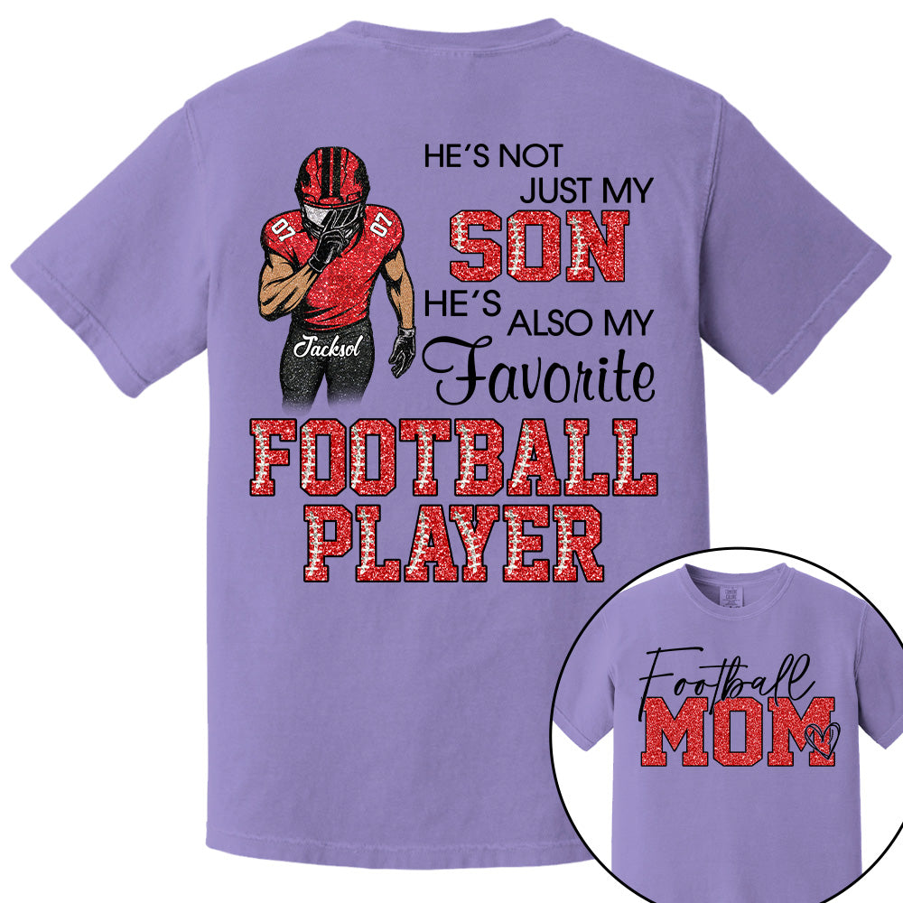 He's Not Just My Son - Personalized Shirt For Football Family NA04 Pt99