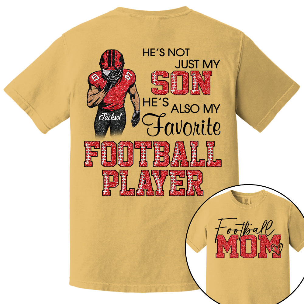 He's Not Just My Son - Personalized Shirt For Football Family NA04 Pt99
