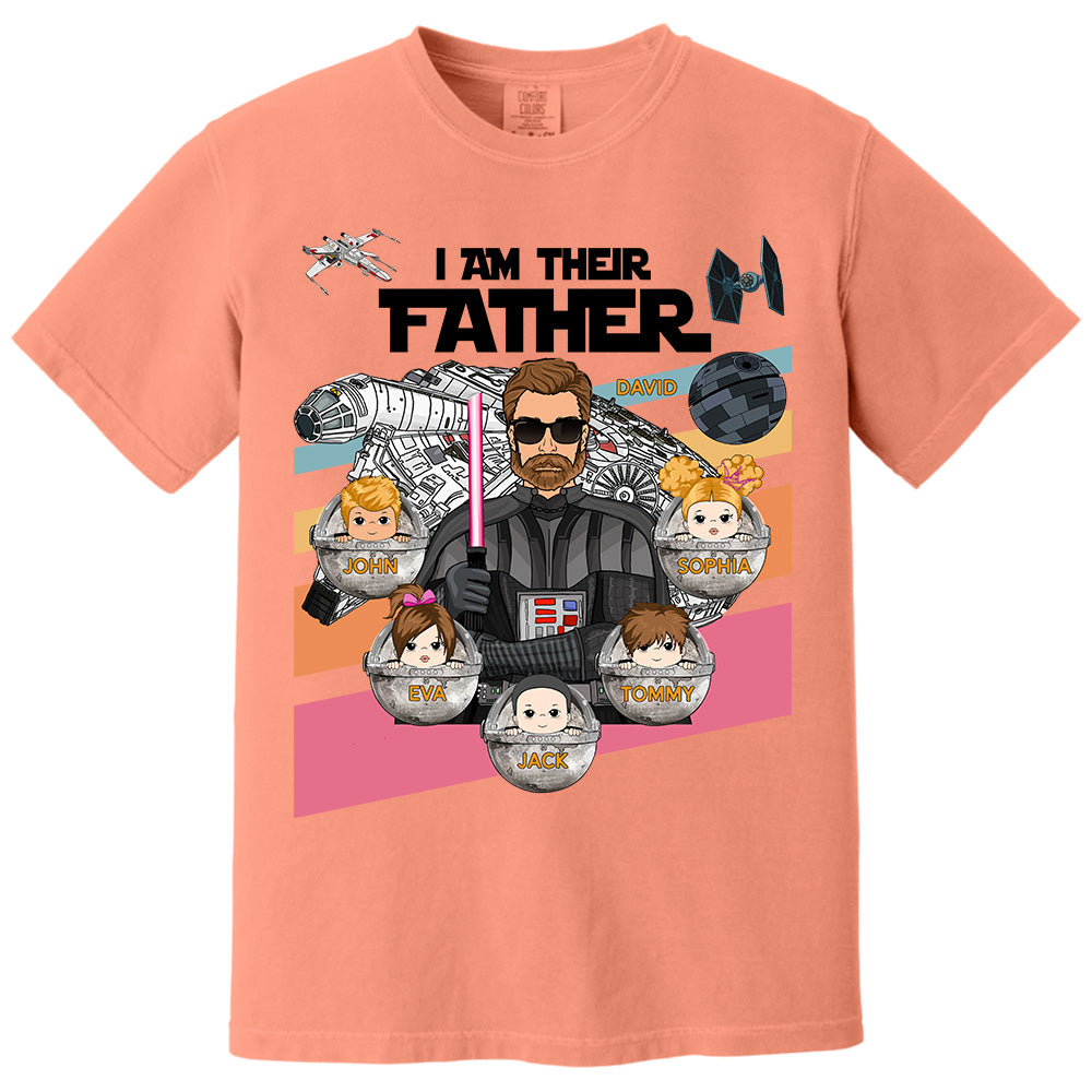 Personalized I Am Their Father Shirt, Custom Nickname Shirt, Gift For Dad T1807 PT99