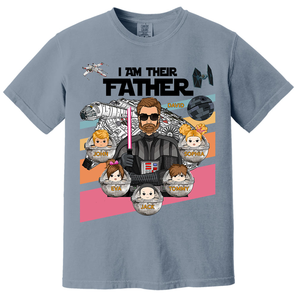 Personalized I Am Their Father Shirt, Custom Nickname Shirt, Gift For Dad T1807 PT99