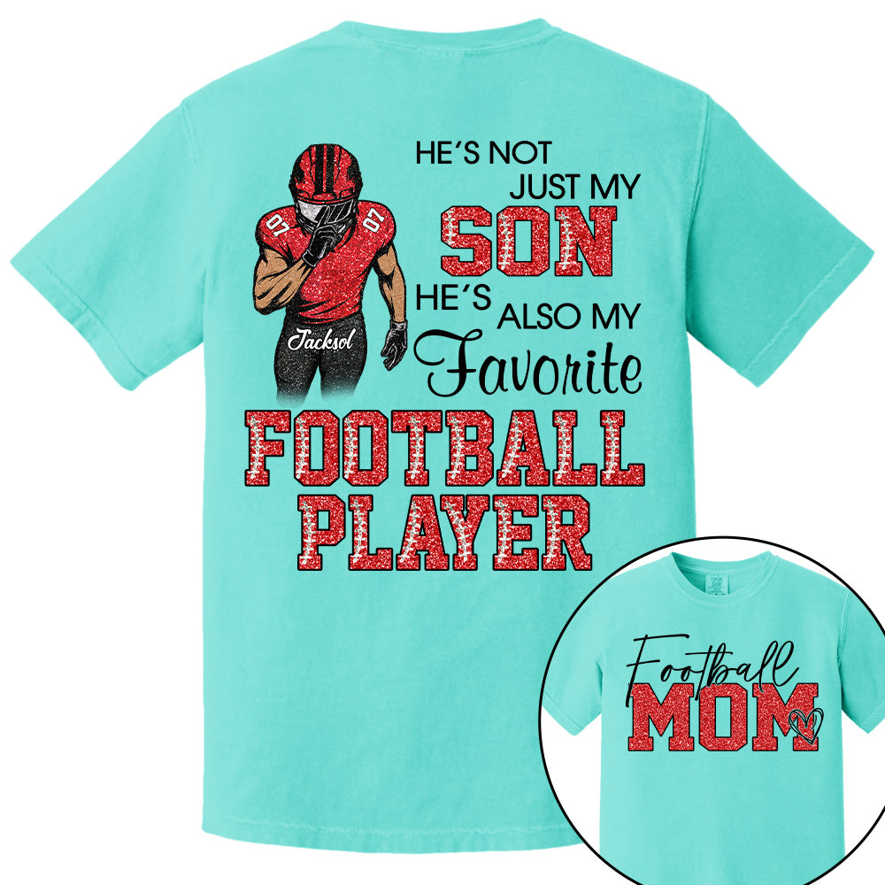 He's Not Just My Son - Personalized Shirt For Football Family NA04 Pt99