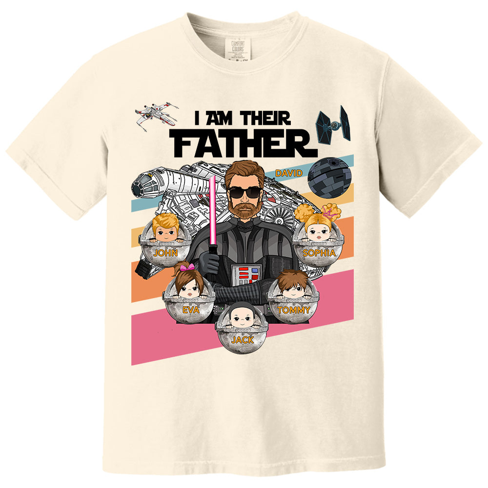 Personalized I Am Their Father Shirt, Custom Nickname Shirt, Gift For Dad T1807 PT99