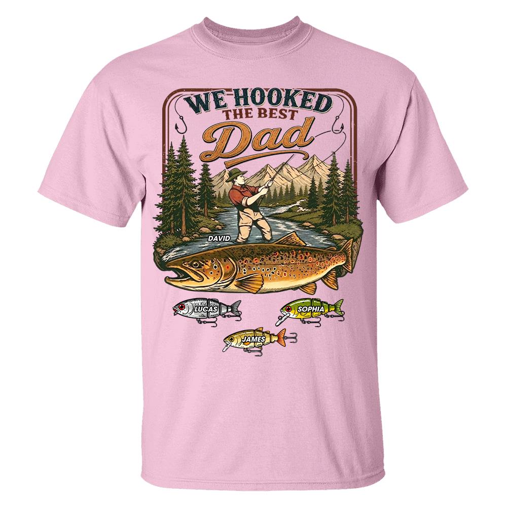 We Hooked The Best Dad, Personalized Fishing Dad Shirt With Custom Kids, Gift For Fishing Fathers Day, Gift For Dad Husband Grandpa MI209 Hv01