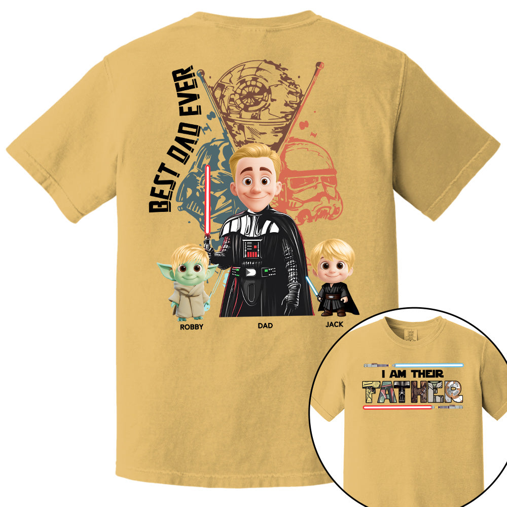 I Am Their Father, Best Dad Ever, Personalized Shirt Gift For Dad T1807 Pt99