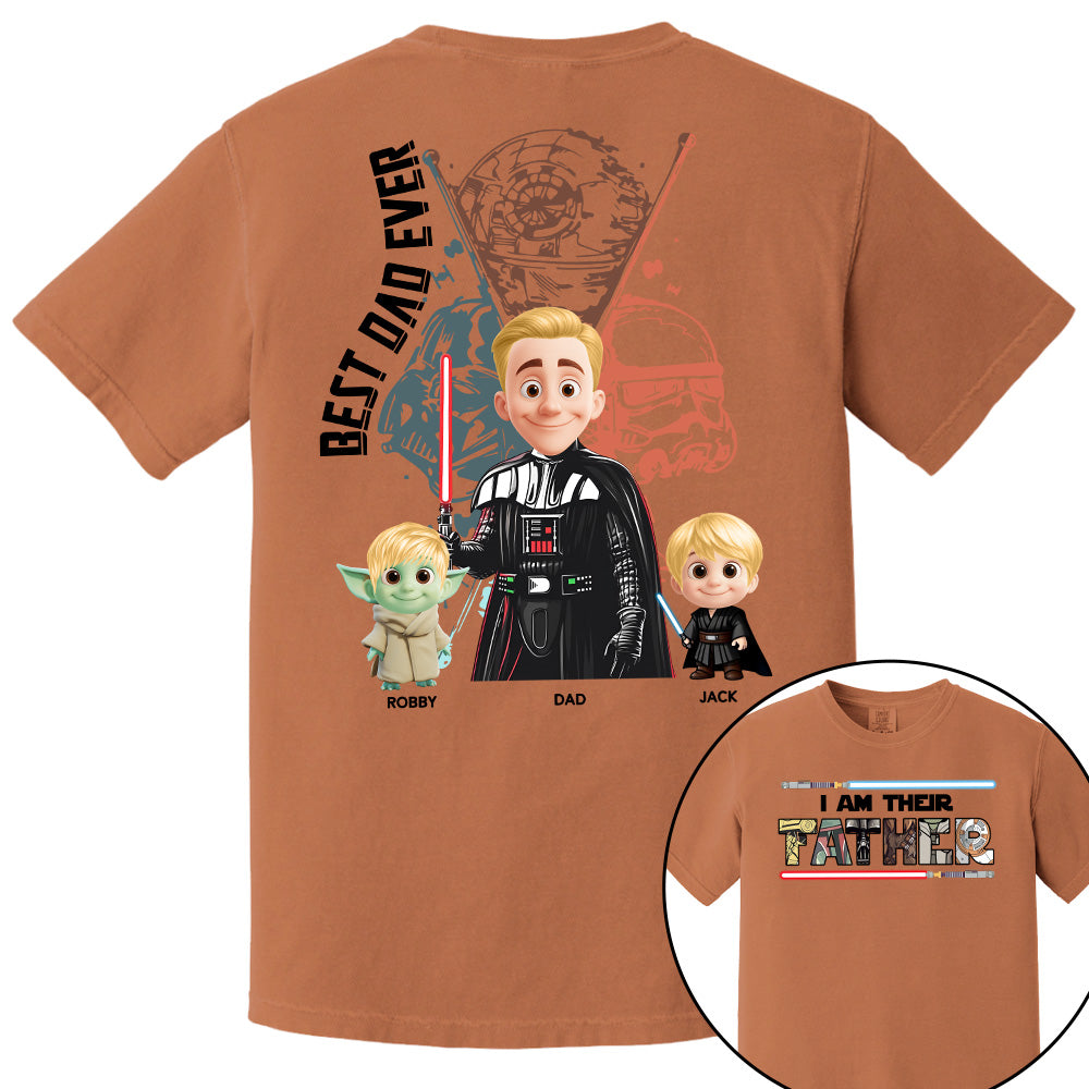 I Am Their Father, Best Dad Ever, Personalized Shirt Gift For Dad T1807 Pt99