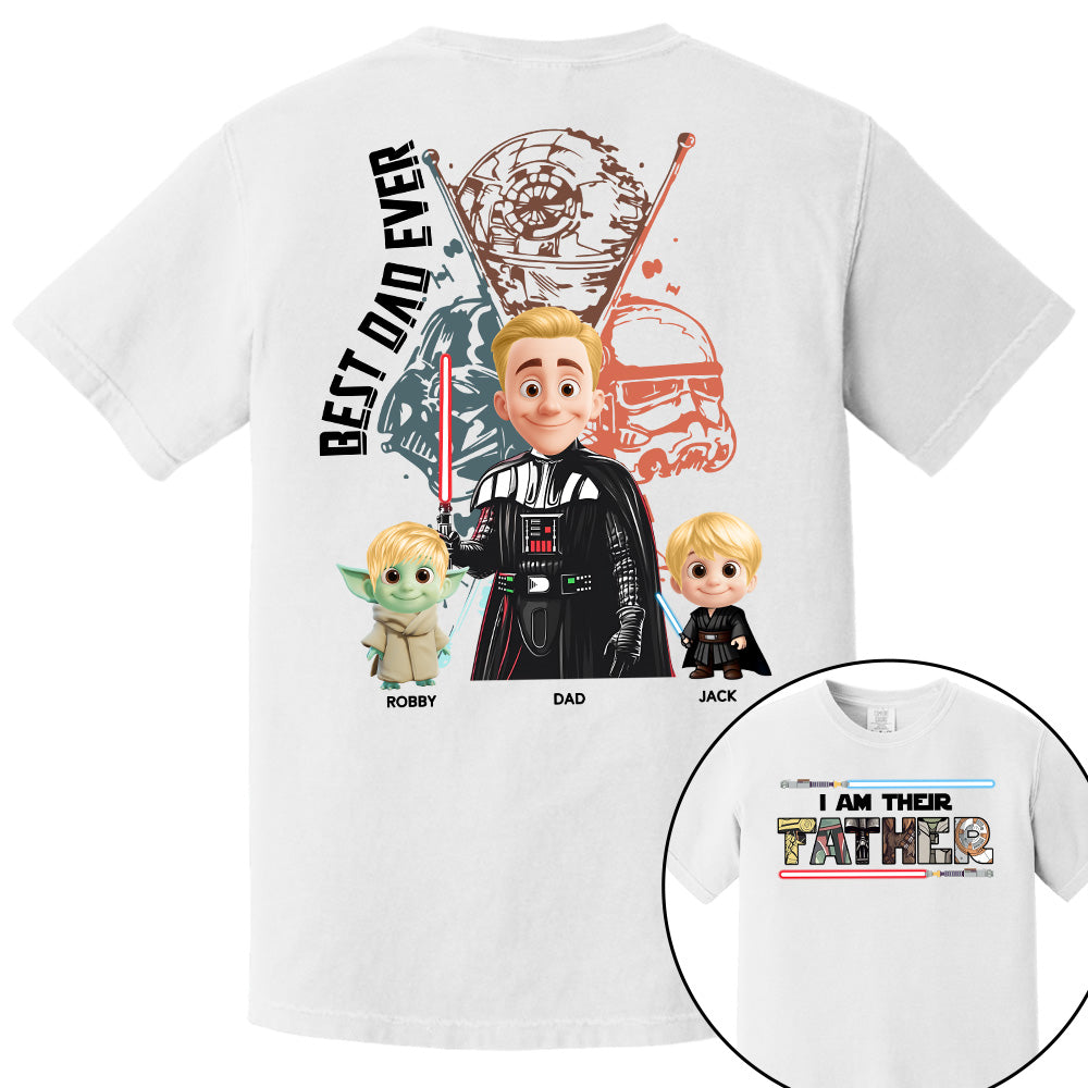 I Am Their Father, Best Dad Ever, Personalized Shirt Gift For Dad T1807 Pt99