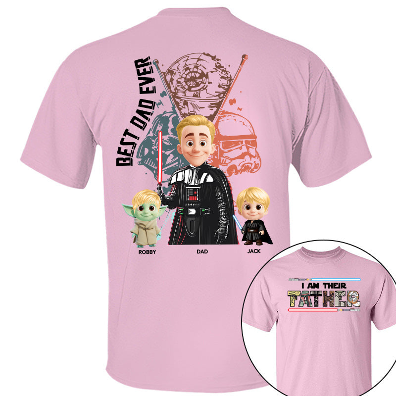 I Am Their Father, Best Dad Ever, Personalized Shirt Gift For Dad T1807 Pt99