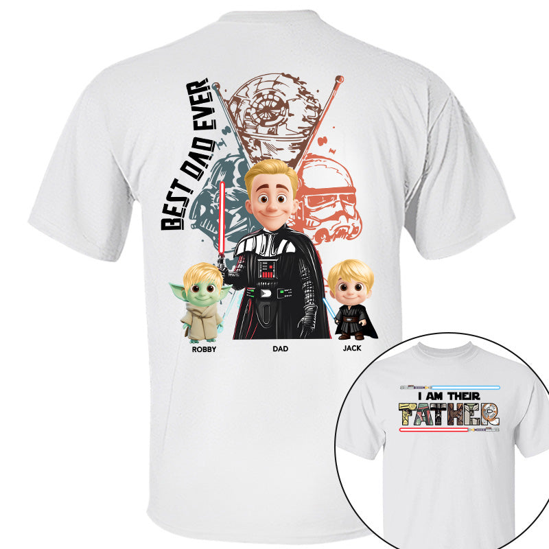 I Am Their Father, Best Dad Ever, Personalized Shirt Gift For Dad T1807 Pt99