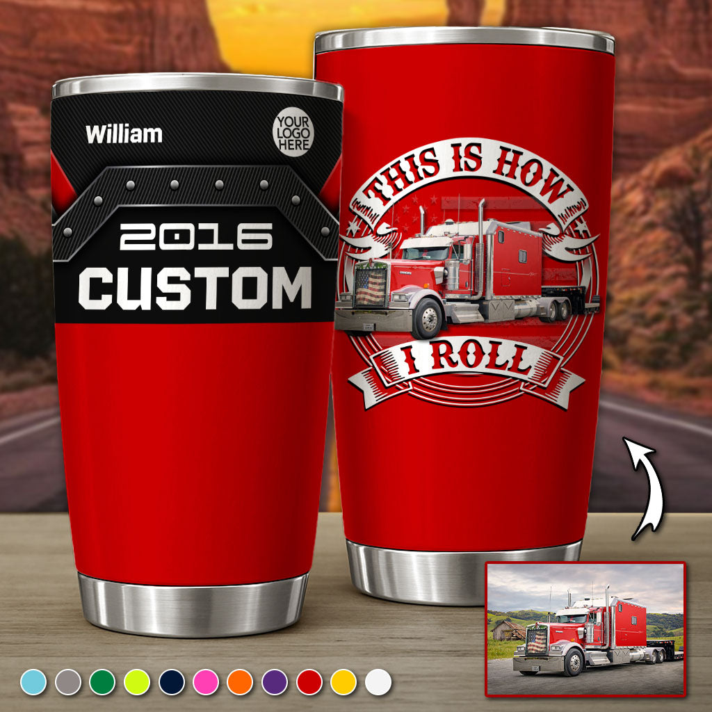 Custom Photo Truck Tumbler Gift for Father's Day, Trucker A2110 Pt99