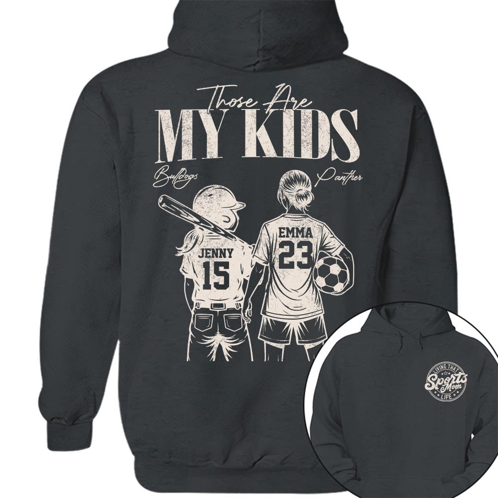 Sports Mom Those Are My Kids Personalized Baseball Soccer... Shirt Custom Sports Mom Gift T1807 Hv01  