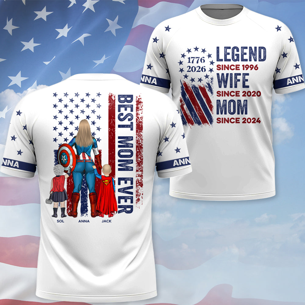 Personalized Legend Wife Mom With 250th Years Of Freedom Anniversary 3D Shirt, Gift For Mom, Mother's Day T1807 T24