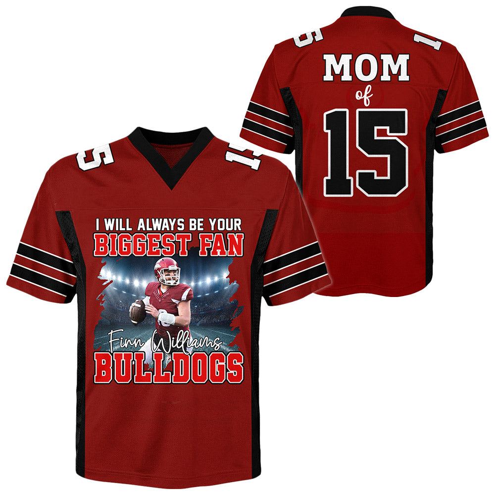 I Will Always Be Your Biggest Fan,Personalized All Over Print Football Jersey For Football Mom Grandma Sport Family Na02 Li29