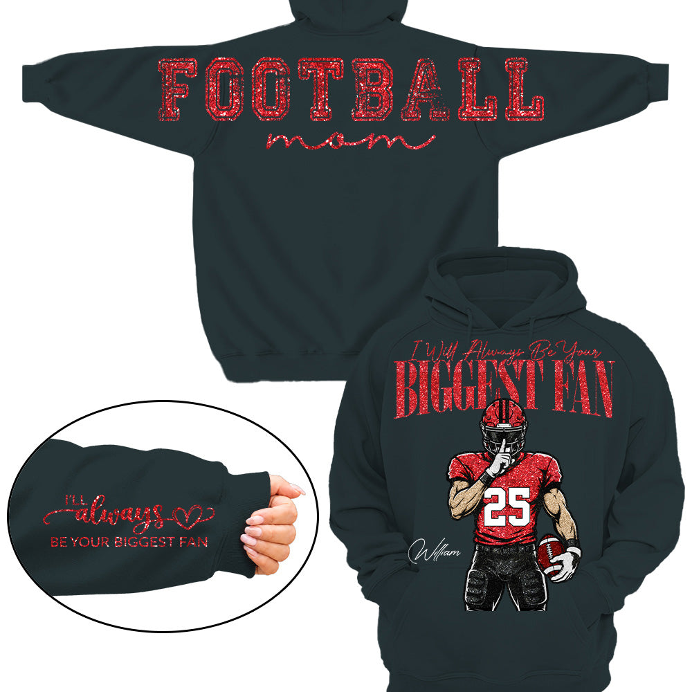 Personalized I'll Always Be Your Biggest Fan Football Mom Shirt, Custom Team Player Name Number Front, Oversized Back Print & Sleeve Detail, Game Day Mom Shirt Pt99