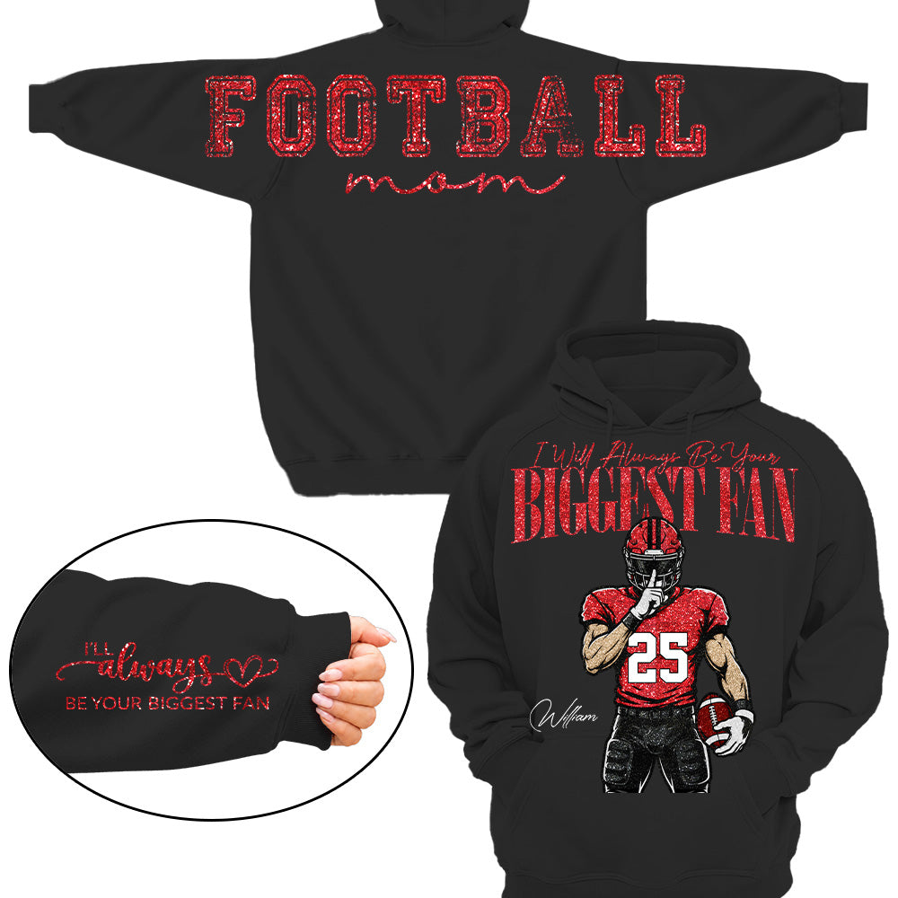 Personalized I'll Always Be Your Biggest Fan Football Mom Shirt, Custom Team Player Name Number Front, Oversized Back Print & Sleeve Detail, Game Day Mom Shirt Pt99