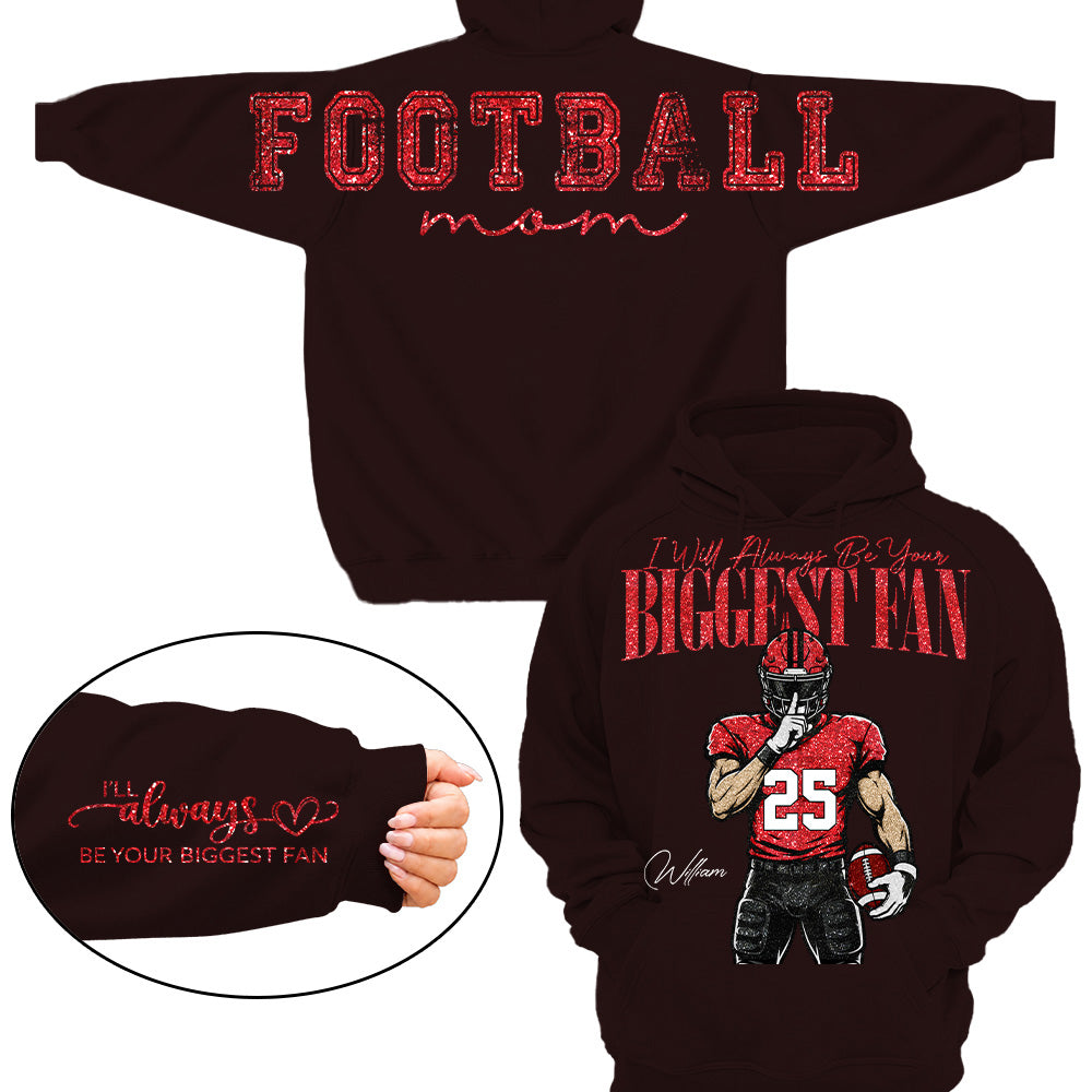 Personalized I'll Always Be Your Biggest Fan Football Mom Shirt, Custom Team Player Name Number Front, Oversized Back Print & Sleeve Detail, Game Day Mom Shirt Pt99