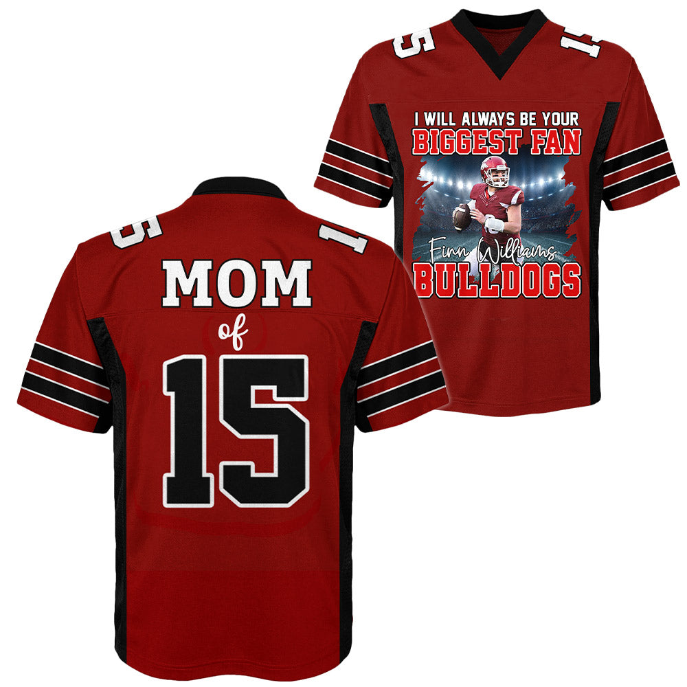 I Will Always Be Your Biggest Fan,Personalized All Over Print Football Jersey For Football Mom Grandma Sport Family Na02 Li29