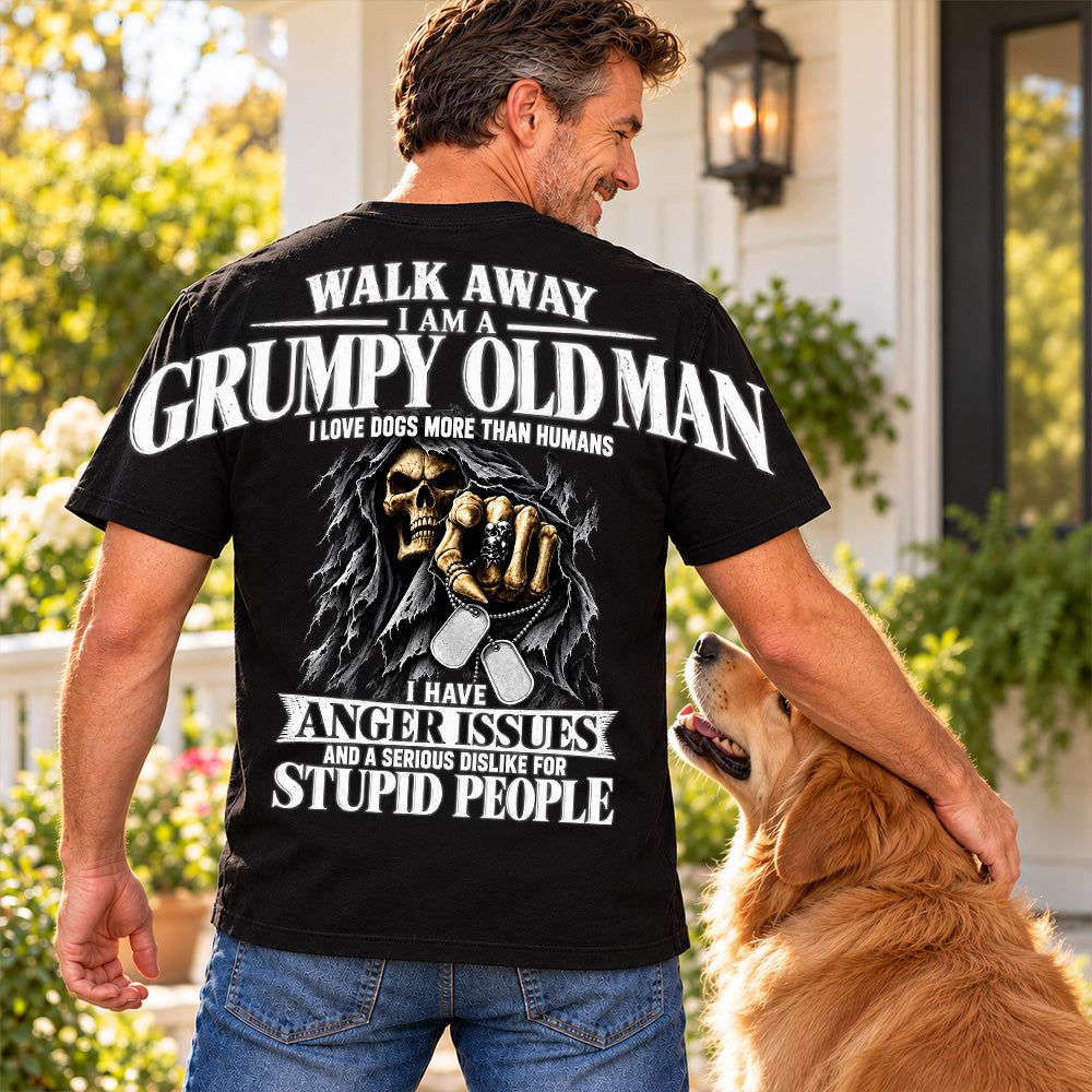 Walk Away I Am A Grumpy Old Man I Love Dogs More Than Humans I Have Anger Issues Skeleton Oversized Shoulder Print Shirts T24