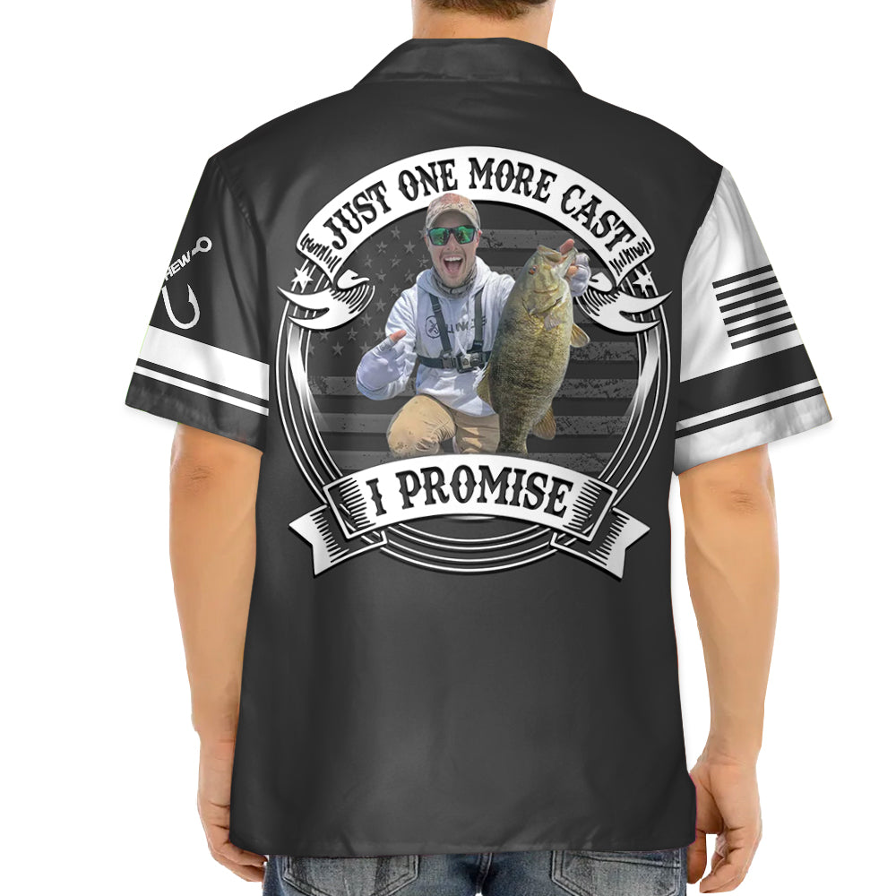 Just One More Cast I Promise - Personalized Upload Fishing Photo For Fishing Lovers Hawaiian Shirt Vr2 Hv01