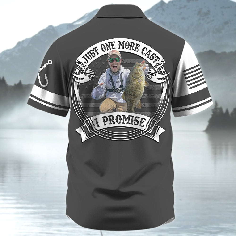Just One More Cast I Promise - Personalized Upload Fishing Photo For Fishing Lovers Hawaiian Shirt Vr2 Hv01