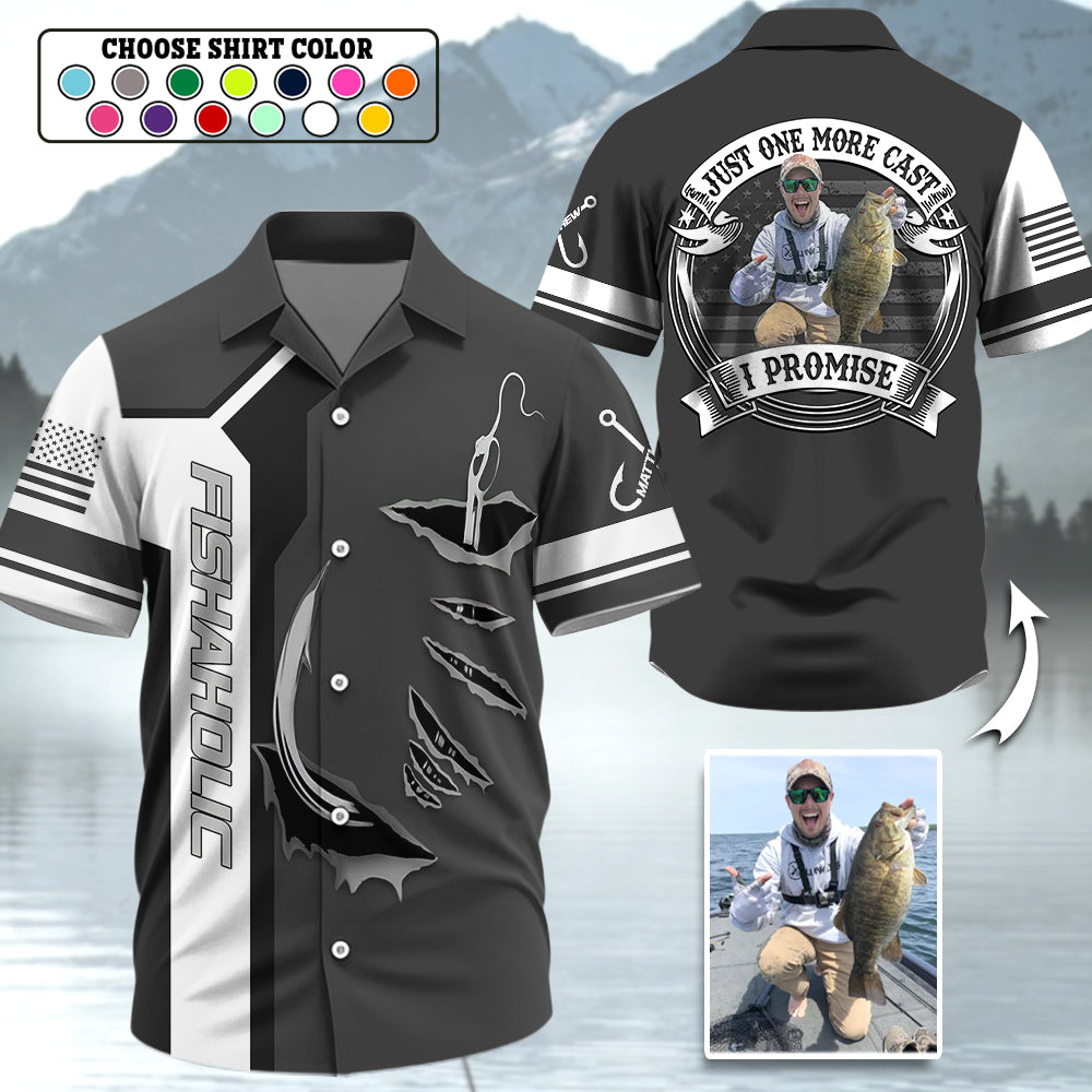 Just One More Cast I Promise - Personalized Upload Fishing Photo For Fishing Lovers Hawaiian Shirt Vr2 Hv01