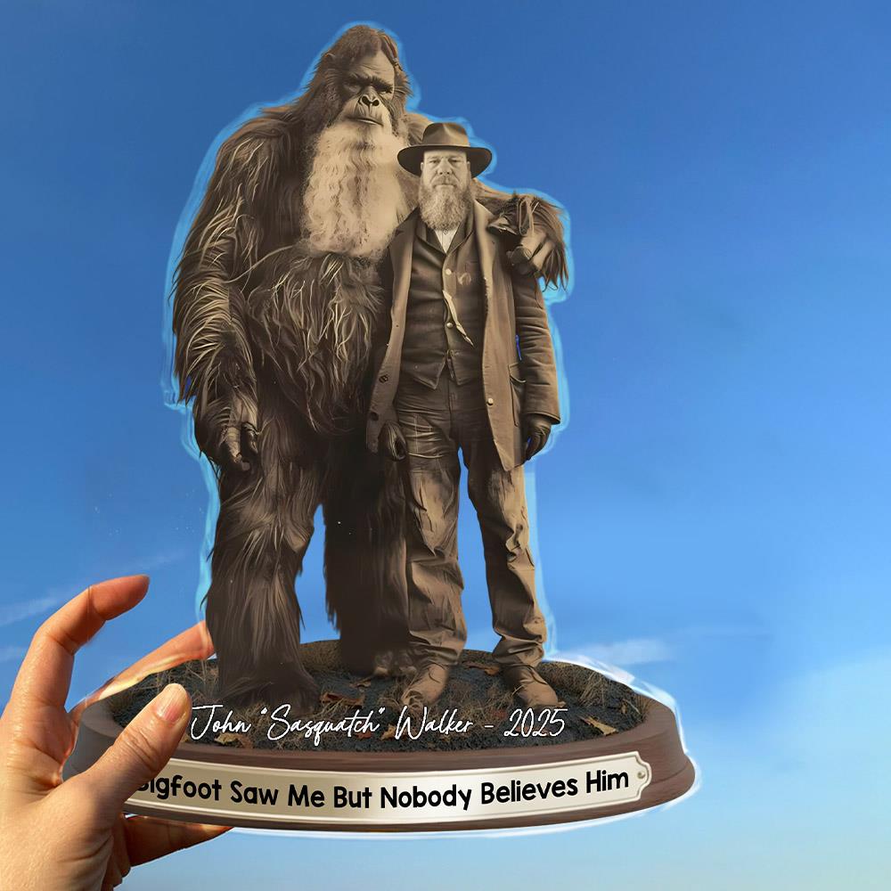 Bigfoot Print Mystery Acrylic Block 19th Century, Bigfoot Saw Me But Nobody Believes Him - Personalized Acrylic Plaque Nh00
