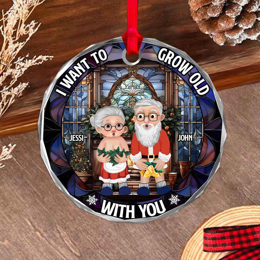 I Want To Grow Old With You Custom Circle Glass Ornament - Christmas Gift For Husband Wife, Anniversary Nh00