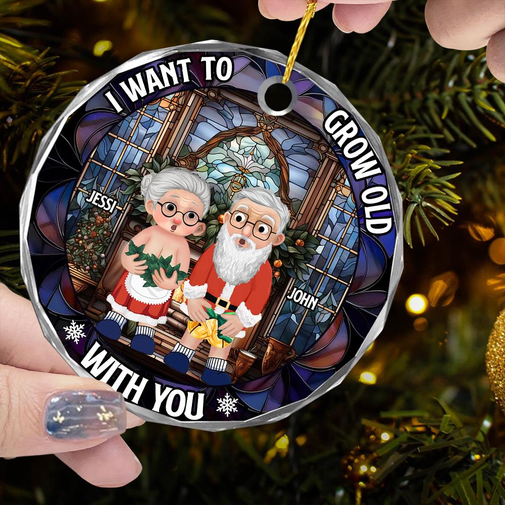 I Want To Grow Old With You Custom Circle Glass Ornament - Christmas Gift For Husband Wife, Anniversary Nh00