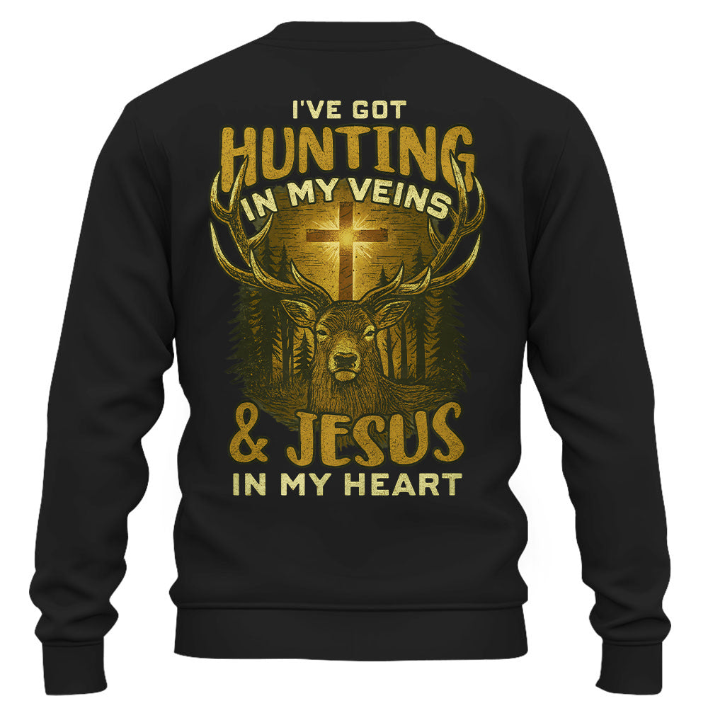 I've Got Hunting In My Veins & Jesus In My Heart Shirt For Hunting Lovers Pt99
