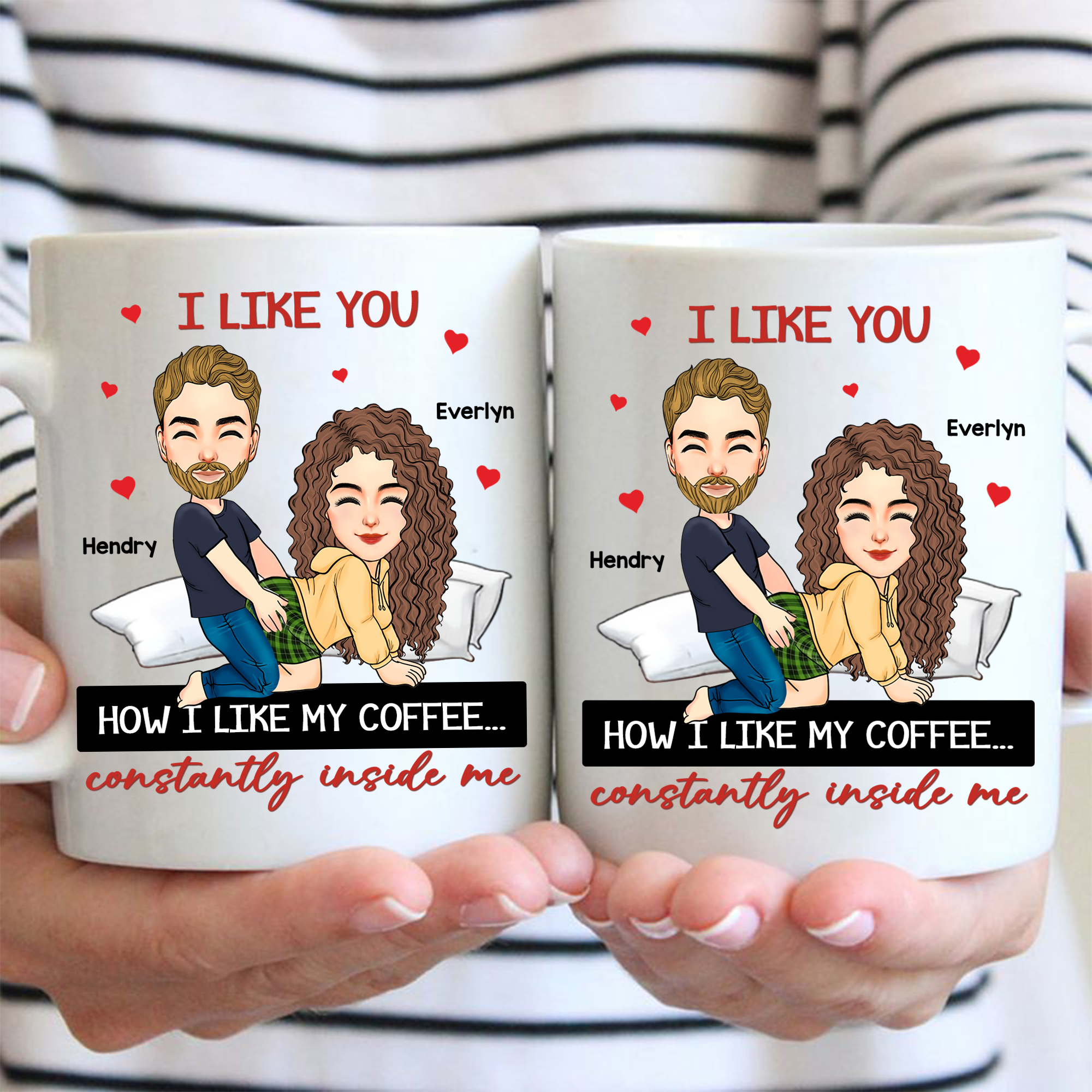I Like You How I Like My Coffee...  - Couple Personalized Custom Mug - Gift For Husband Wife, Anniversary Pa00