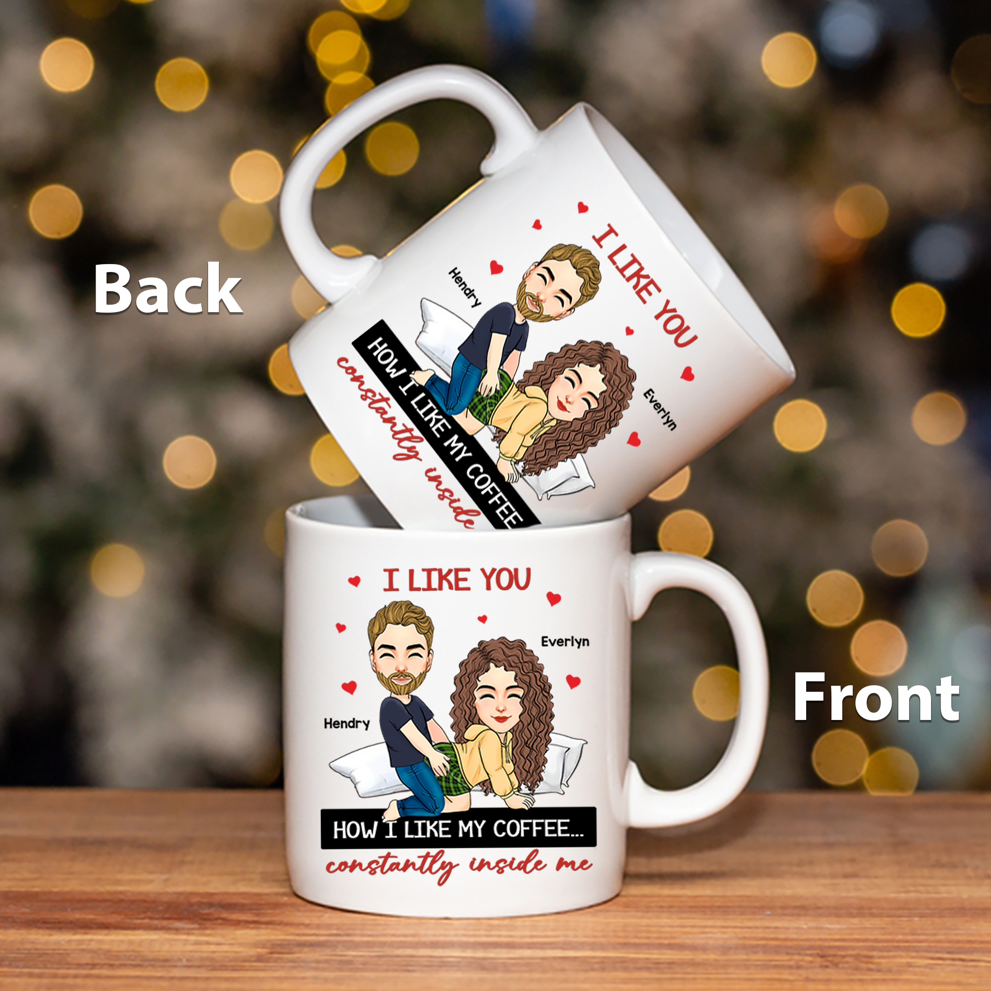 I Like You How I Like My Coffee...  - Couple Personalized Custom Mug - Gift For Husband Wife, Anniversary Pa00