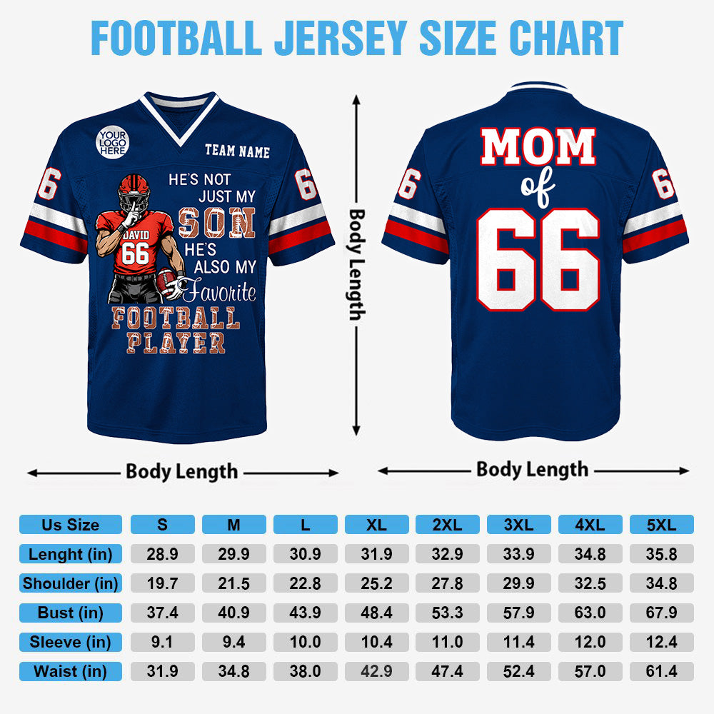 Custom He's Not Just My Son He's Favorite Football Player Shirt, Sports Mom Gift L0411 Hv01