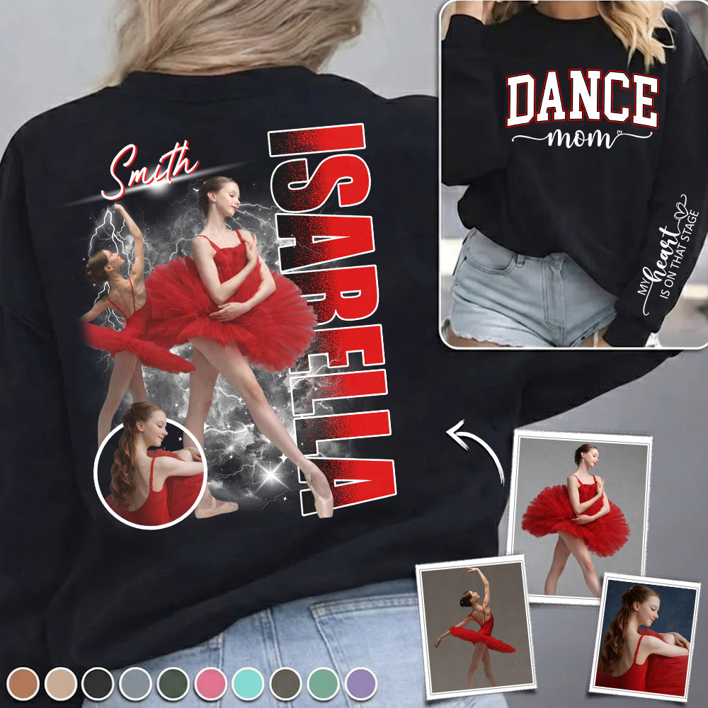 Dance Mom My Heart Is On That Stage Personalized Dance Shirt Gift For Dance Lovers T1807 Do99