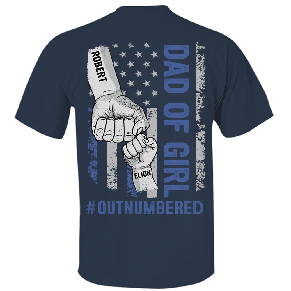 Personalized Dad Of Girls Outnumbered Shirt Gift For Dad - Father's Day Gift For Him