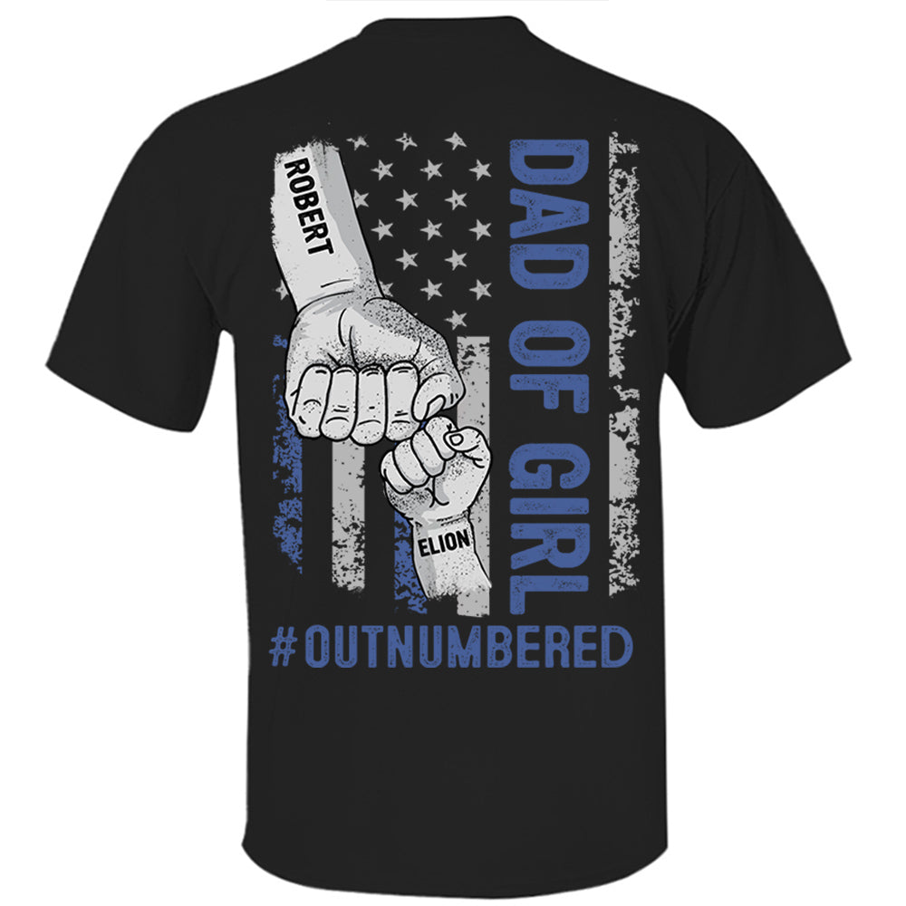 Personalized Dad Of Girls Outnumbered Shirt Gift For Dad - Father's Day Gift