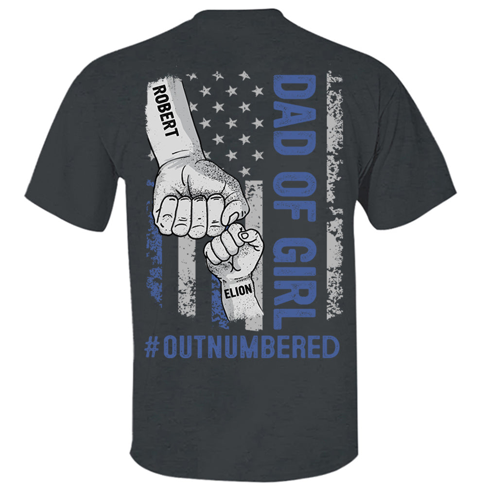 Personalized Dad Of Girls Outnumbered Shirt Gift For Dad - Father's Day Gift For Him