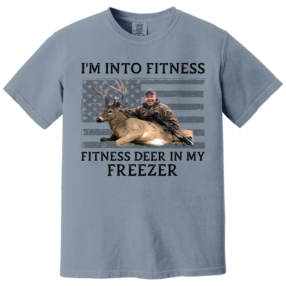 I'm Into Fitness Fitness Deer in My Freezer Shirt - Custom Photo Hunting Shirt A2110 Pt99