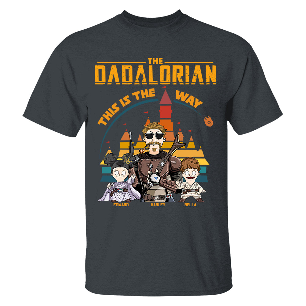 The Dadalorian This Is The Way - Personalized Shirt For Dad - Custom Nickname With Kids Gift New Nh00