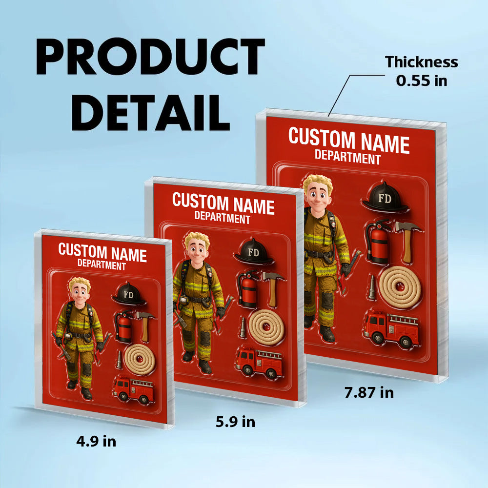3D Effect Firefighter Custom Figure Personalized Flat Rectangle Acrylic Block, Unique Gift For Firefighters, Dad, Husband Pt99