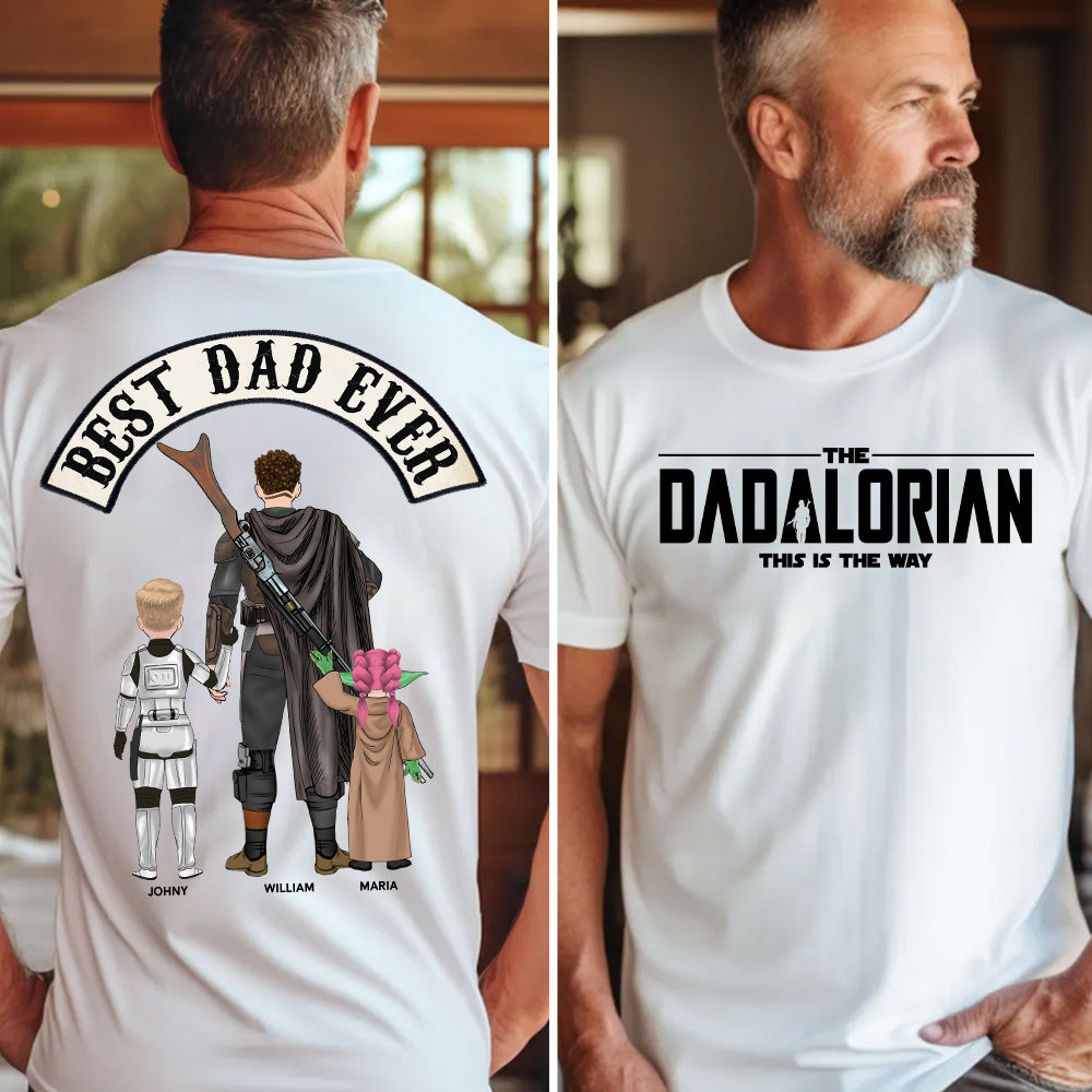 Best Dad Ever - The Dadalorian Personalized Shirt Gift For Dad - Custom Father's Day Gift Tu20