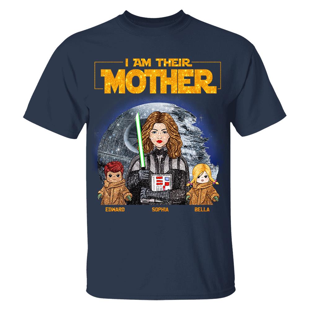 I Am Their Mother Custom Personalized Glitter Style Shirt For Mom - Mother's Day Gift Hv01